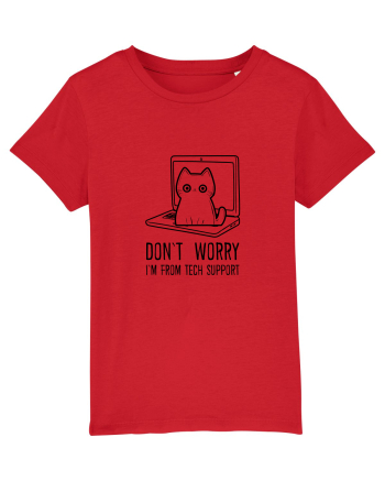 DON`T WORRY, I`M FROM TECH SUPPORT Red