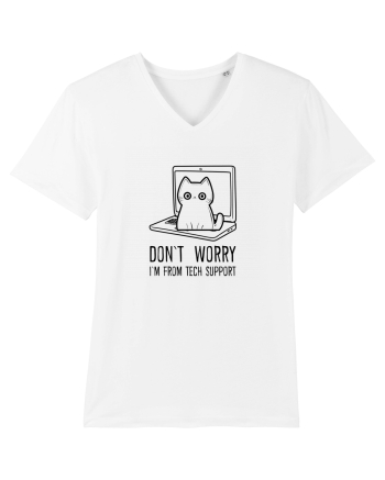 DON`T WORRY, I`M FROM TECH SUPPORT White