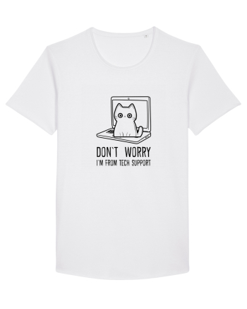 DON`T WORRY, I`M FROM TECH SUPPORT White