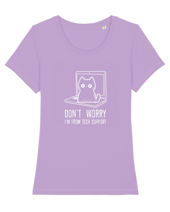 DON`T WORRY, I`M FROM TECH SUPPORT 2 Lavender Dawn