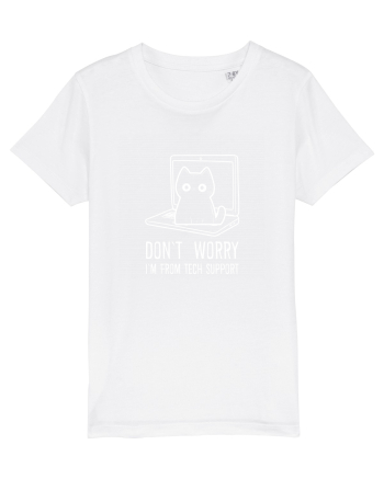 DON`T WORRY, I`M FROM TECH SUPPORT 2 White