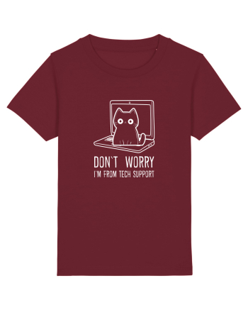 DON`T WORRY, I`M FROM TECH SUPPORT 2 Burgundy