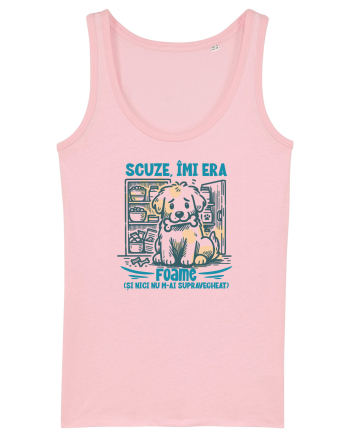 Cu cateii- scuze îmi era foame și nici nu m-ai supravegheat Cotton Pink