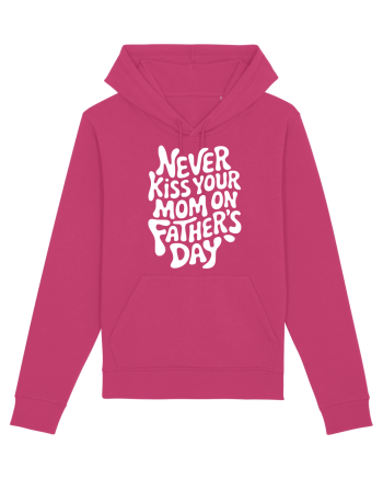 Never Kiss Your Mom On Father's Day Raspberry