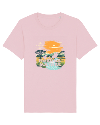 HAKUNA MATATA - NO WORRIES - FARA GRIJI Cotton Pink