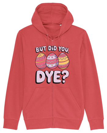 But Did You Dye Carmine Red
