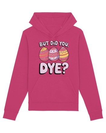 But Did You Dye Raspberry