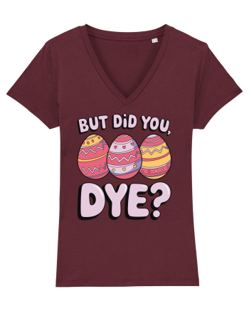 But Did You Dye Burgundy