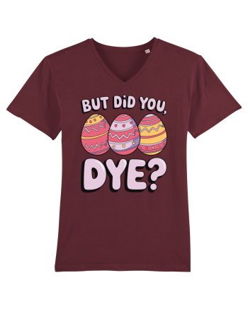 But Did You Dye Burgundy