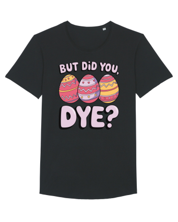 But Did You Dye Black