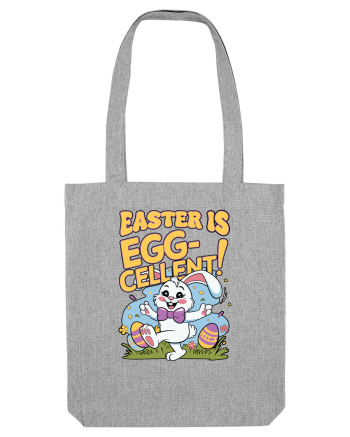 Easter Is Egg-Cellent! Heather Grey