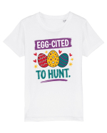Egg-Cited To Hunt |  Cute Easter Egg Puns Tricou mânecă scurtă  Copii Mini Creator
