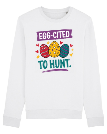 Egg-Cited To Hunt |  Cute Easter Egg Puns White