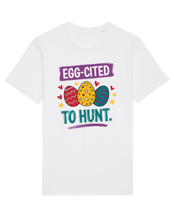 Egg-Cited To Hunt |  Cute Easter Egg Puns White