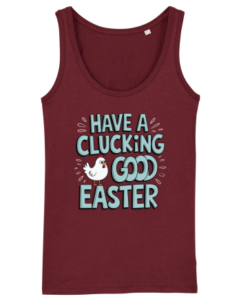 Have A Clucking Good Easter Burgundy