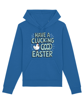 Have A Clucking Good Easter Royal Blue