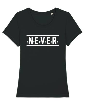 Never Stress Black