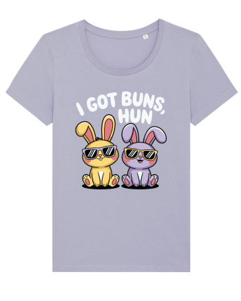 I Got Buns,Hun Lavender
