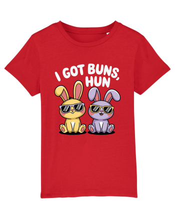 I Got Buns,Hun Red