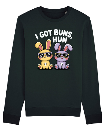 I Got Buns,Hun Black