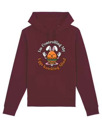 I'm Controlling My Eggs-hausting Mind Burgundy