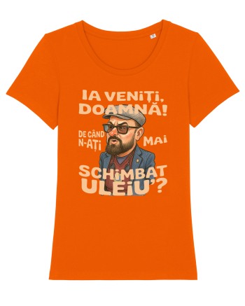 Ia veniti doamna! De cand n-ati mai schimbat uleiu'? Bright Orange