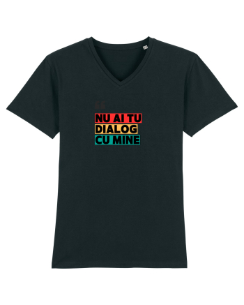 „Nu ai tu dialog cu mine!” Black