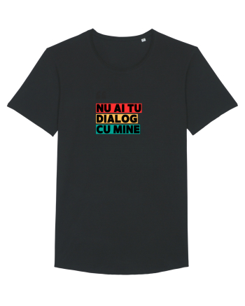 „Nu ai tu dialog cu mine!” Black