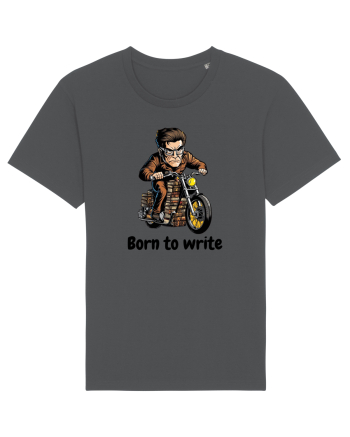  Born to Write Anthracite