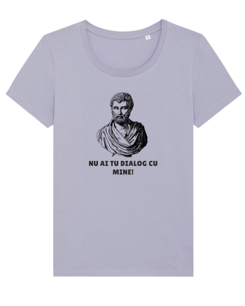 „Nu ai tu dialog cu mine!” Lavender