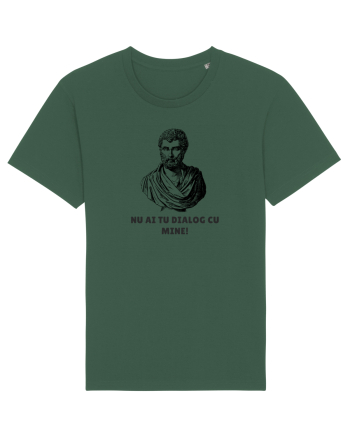  „Nu ai tu dialog cu mine!” Bottle Green