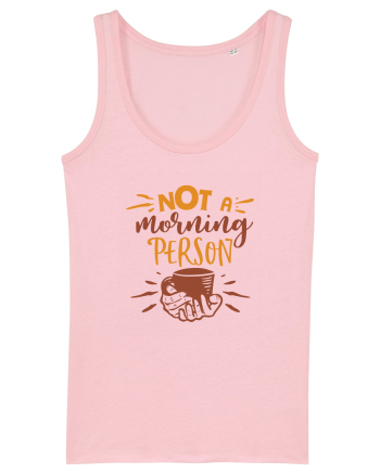 Not a Morning Person Cotton Pink