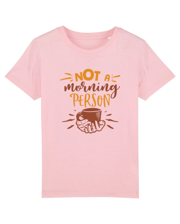 Not a Morning Person Cotton Pink
