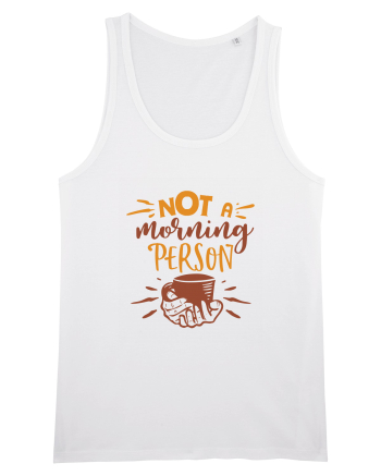Not a Morning Person White