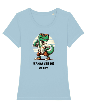  „Wanna see me clap?” Sky Blue