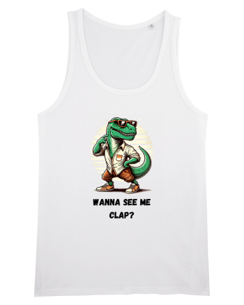  „Wanna see me clap?” White