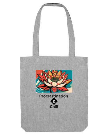 „Procrastination & Chill” Heather Grey