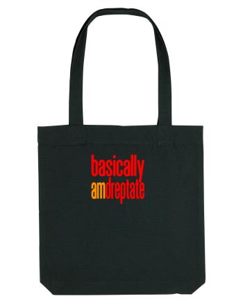 Basically, am dreptate Black