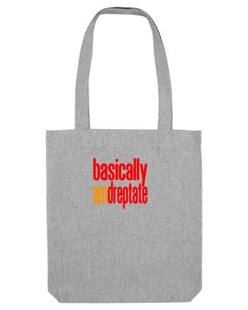 Basically, am dreptate Heather Grey