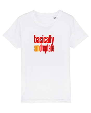 Basically, am dreptate White