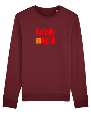 Basically, am dreptate Burgundy