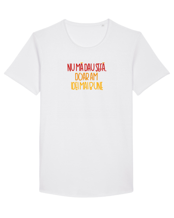 Nu ma dau sefa, doar am idei mai bune White