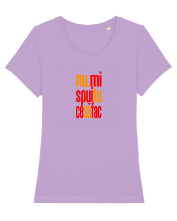 NU-MI SPUI TU CE SA FAC Lavender Dawn