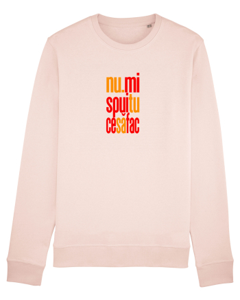 NU-MI SPUI TU CE SA FAC Candy Pink