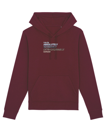 I Am So ... Confused Burgundy