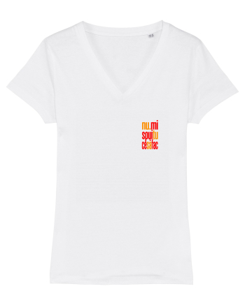 NU-MI SPUI TU CE SA FAC 2 White