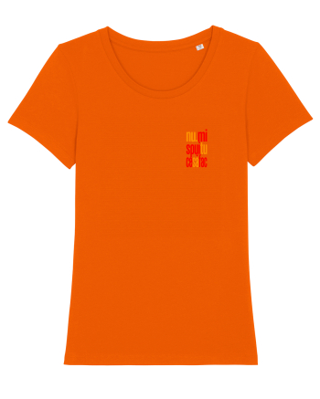NU-MI SPUI TU CE SA FAC 2 Bright Orange