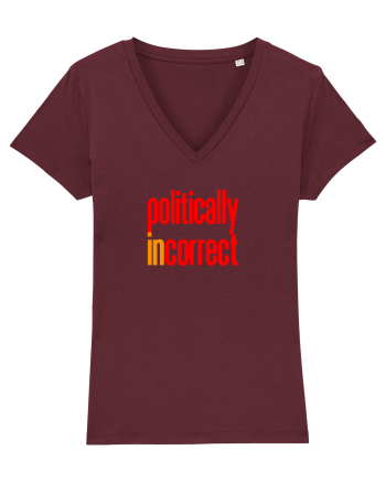 POLITICALLY  inCORRECT Burgundy