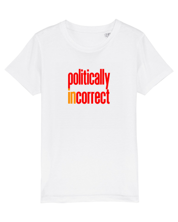 POLITICALLY  inCORRECT White