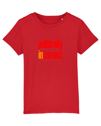 POLITICALLY  inCORRECT Red
